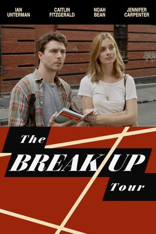 The Break-Up Tour poster