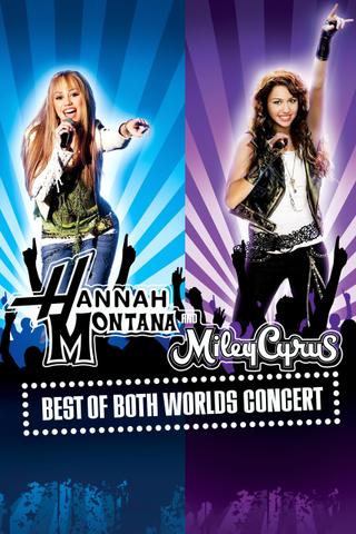 Hannah Montana & Miley Cyrus: Best of Both Worlds Concert poster
