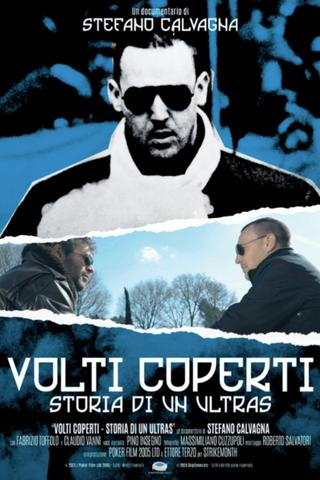 Volti coperti - Storia di un ultras poster