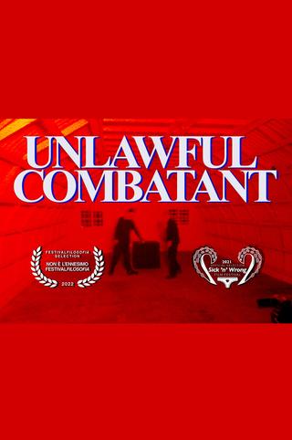 Unlawful Combatant poster