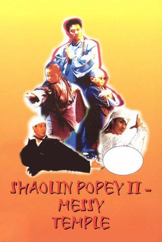 Shaolin Popey II: Messy Temple poster