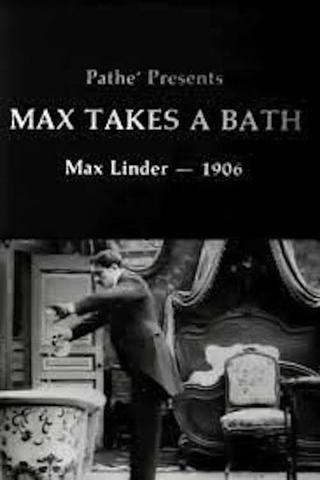 Max Takes a Bath poster