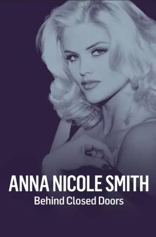 Anna Nicole Smith: Behind Closed Doors poster