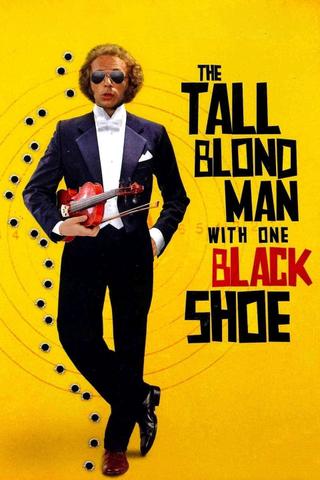 The Tall Blond Man with One Black Shoe poster