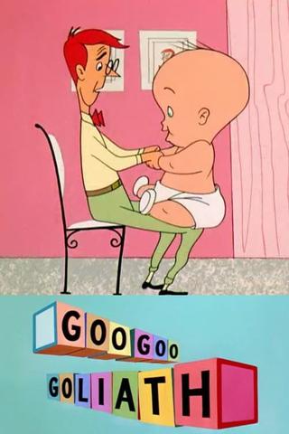 Goo Goo Goliath poster
