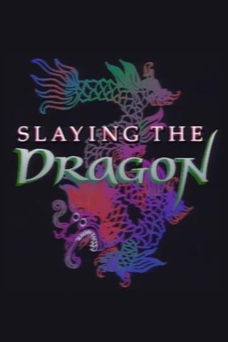 Slaying the Dragon poster