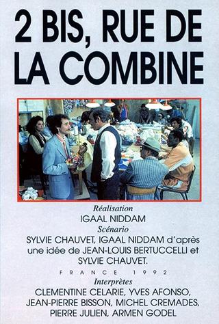 2 bis, rue de la Combine poster