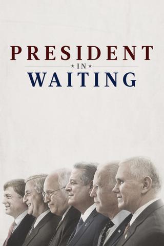 President in Waiting poster