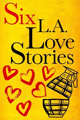 Six L.A. Love Stories poster