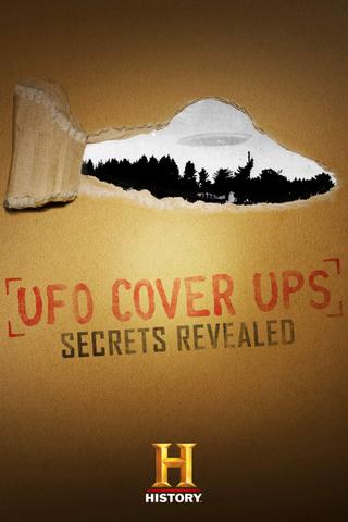 UFO Cover Ups: Secrets Revealed poster