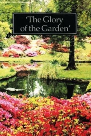 The Glory of the Garden poster
