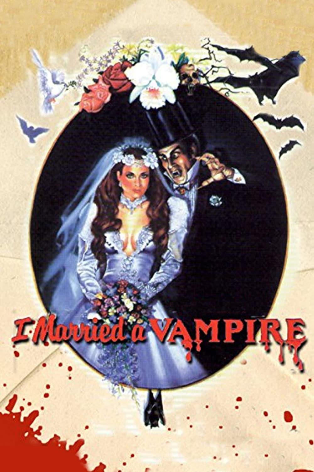 I Married a Vampire poster