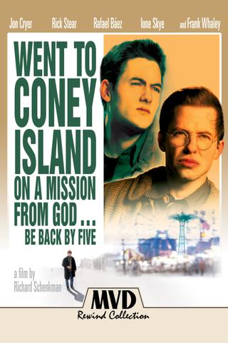 Went to Coney Island on a Mission from God... Be Back by Five poster
