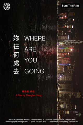Where Are You Going poster