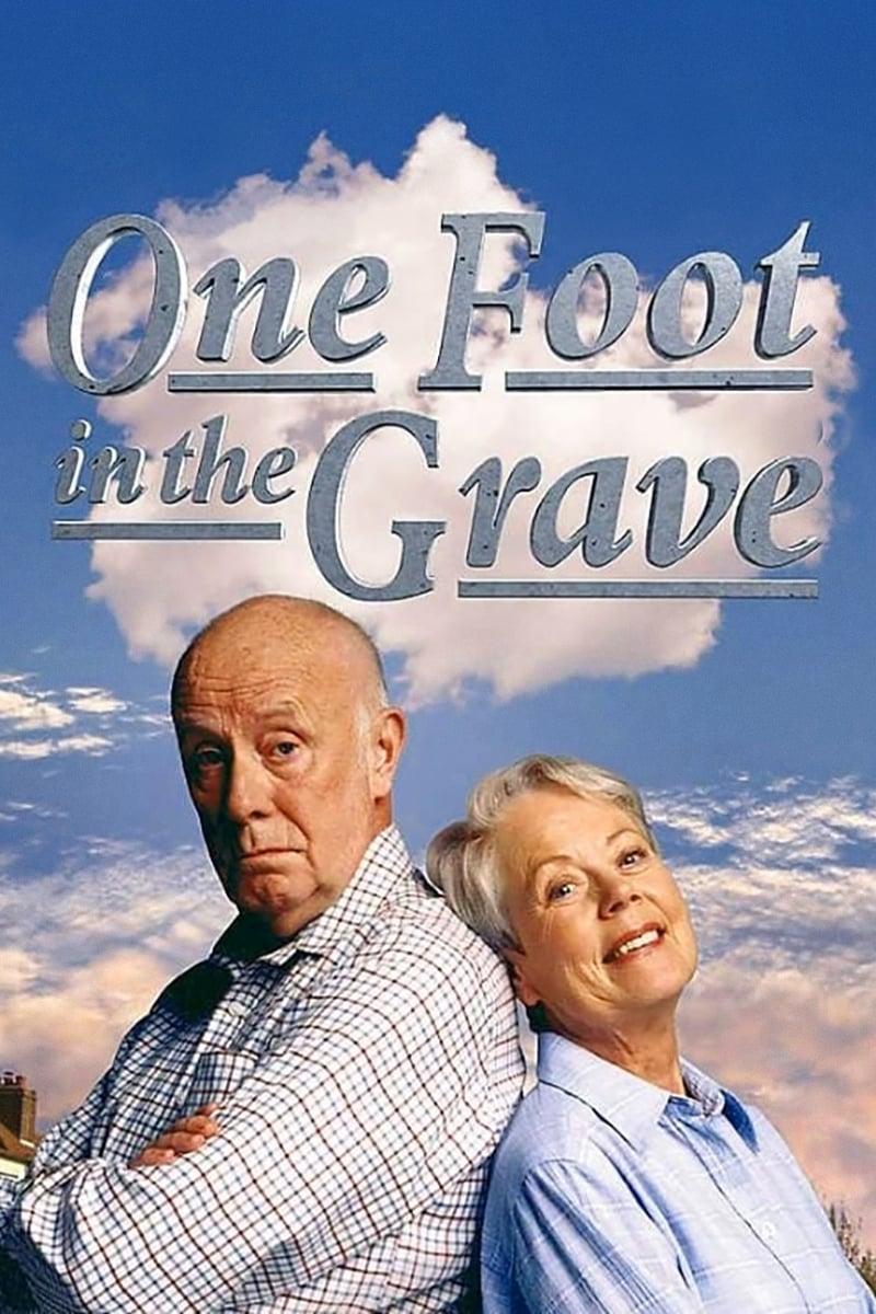 One Foot In the Grave poster