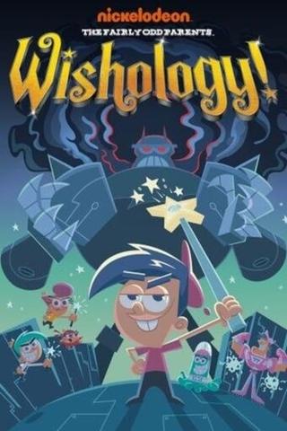 The Fairly OddParents: Wishology poster