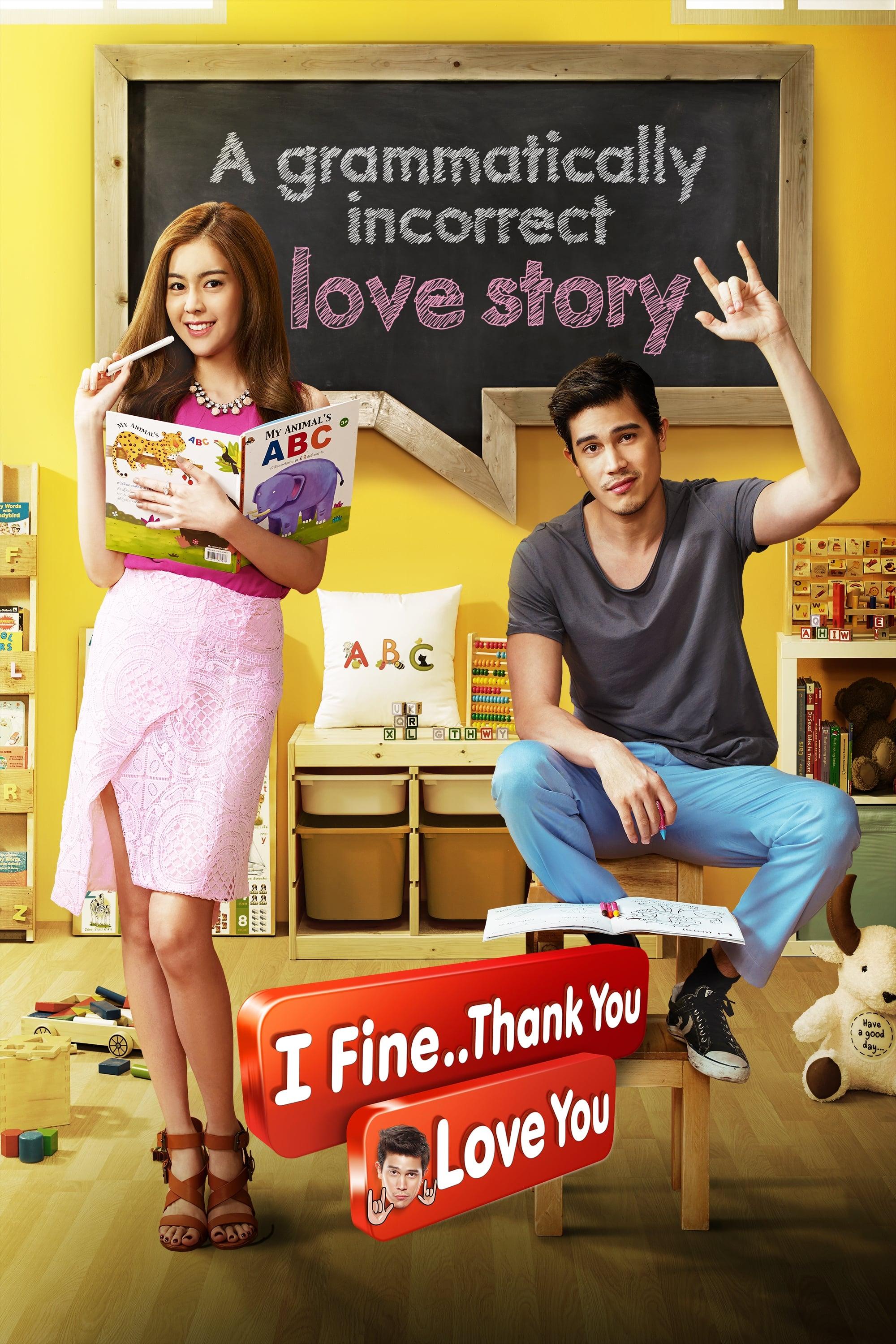 I Fine.. Thank You..Love You poster