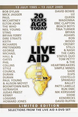 Live Aid: 20 Years Ago Today poster