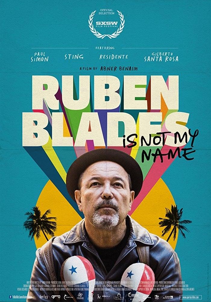Ruben Blades Is Not My Name poster