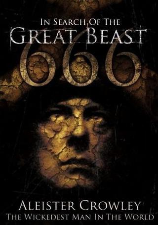In Search of the Great Beast 666: Aleister Crowley poster