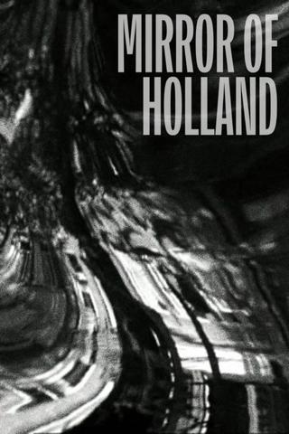 Mirror of Holland poster