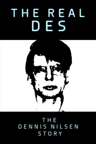 The Real Des: The Dennis Nilsen Story poster