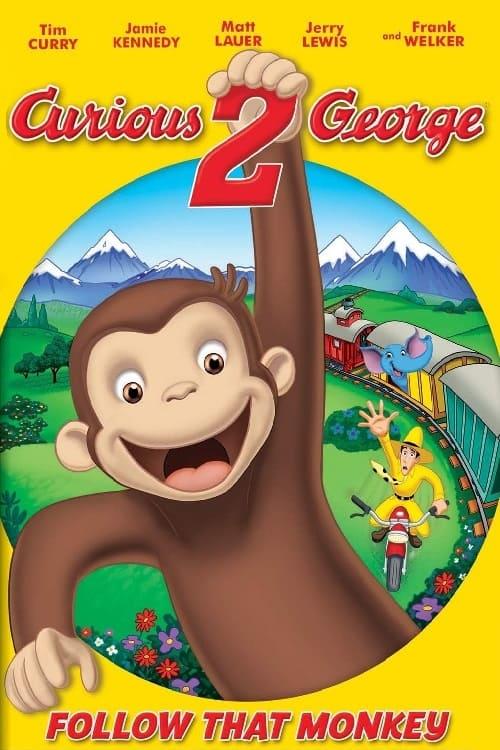 Curious George 2: Follow That Monkey! poster