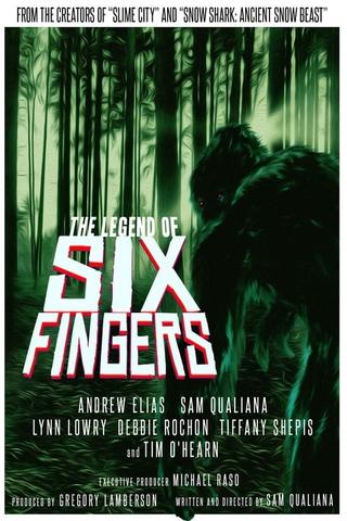 The Legend of Six Fingers poster