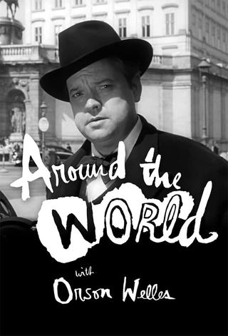 Around the World with Orson Welles poster
