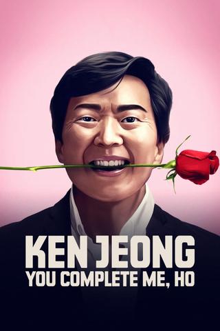 Ken Jeong: You Complete Me, Ho poster
