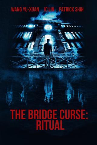The Bridge Curse: Ritual poster