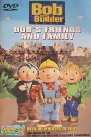 Bob the Builder: Bob's Friends and Family poster