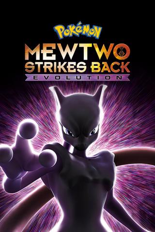 Pokémon the Movie: Mewtwo Strikes Back - Evolution poster