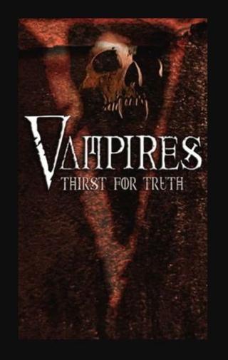 Vampires: Thirst for the Truth poster