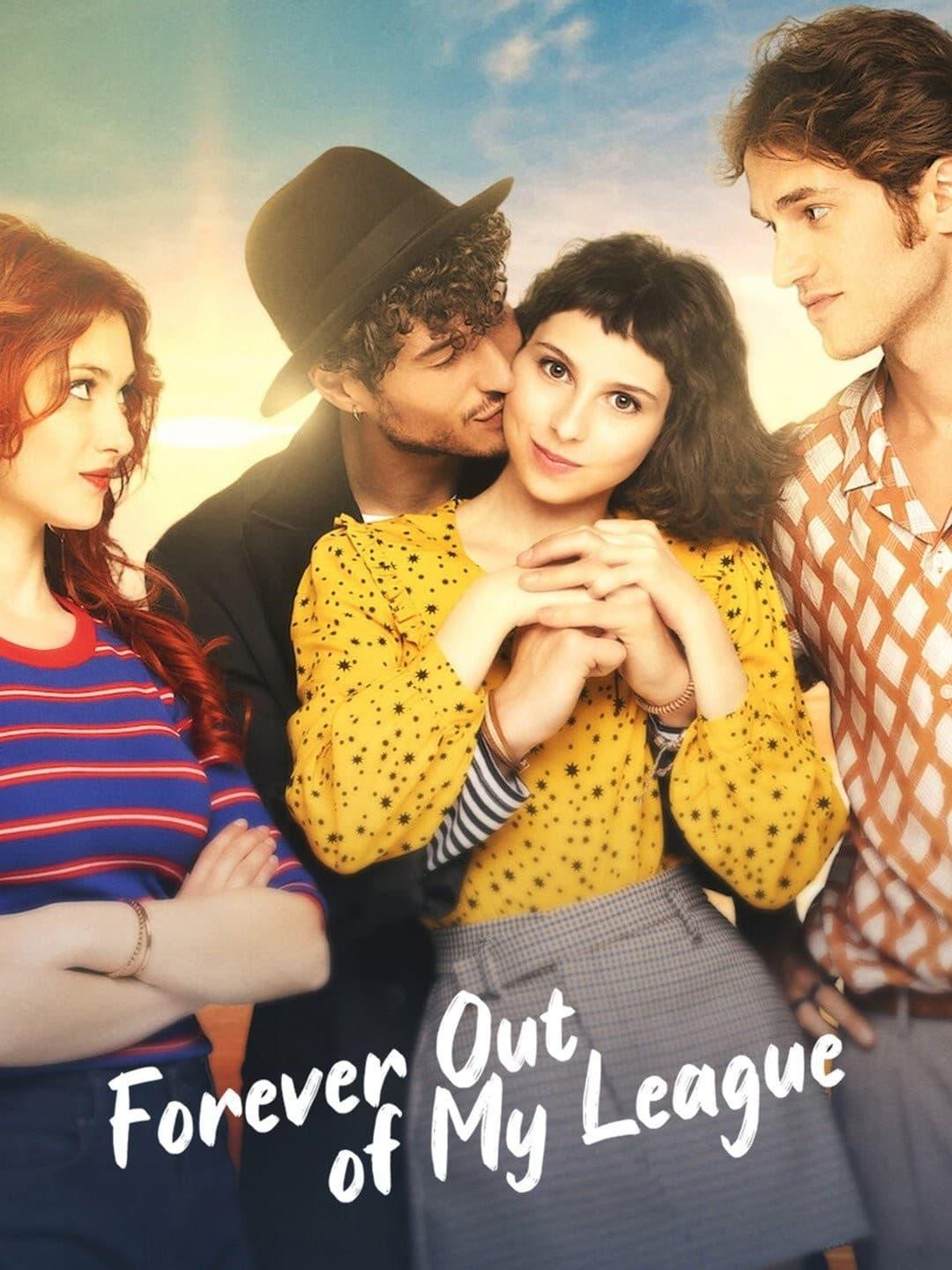 Forever Out of My League poster