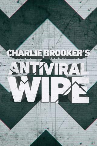 Charlie Brooker's Antiviral Wipe poster