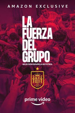 Spanish National Team, Strength of the Group poster