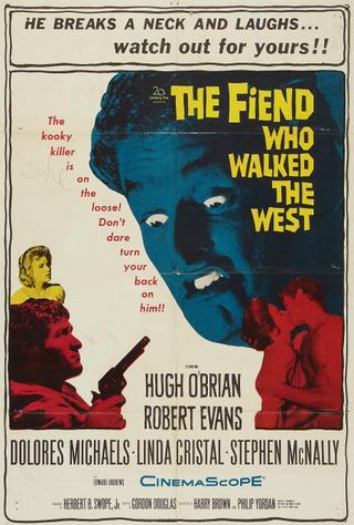 The Fiend Who Walked The West poster