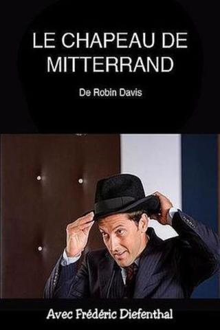 Le chapeau de Mitterrand poster
