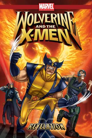 Wolverine and the X-Men: Revelation poster