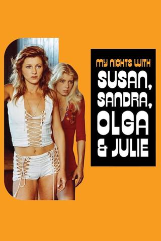 My Nights with Susan, Sandra, Olga & Julie poster