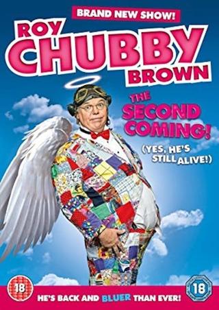 Roy Chubby Brown: The Second Coming poster
