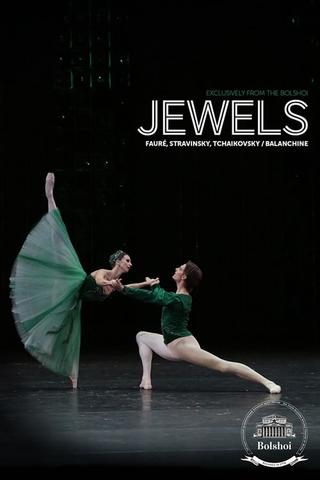 Bolshoi Ballet: Jewels poster