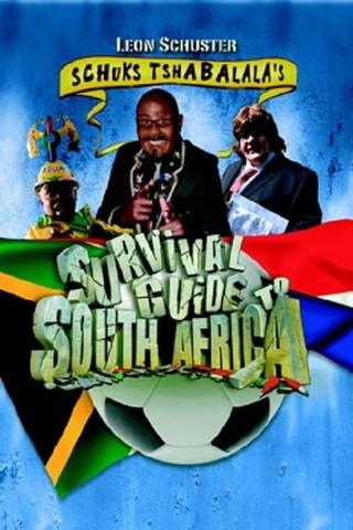 Schuks Tshabalala's Survival Guide to South Africa poster