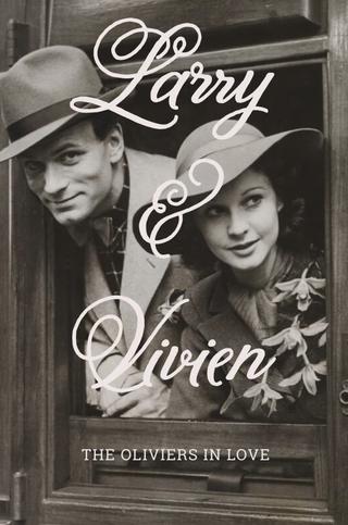 Larry & Vivien: The Oliviers in Love poster