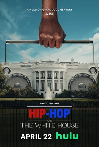 Hip-Hop and the White House poster