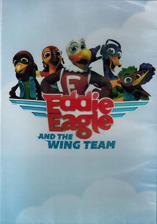 Eddie Eagle and the Wing Team poster