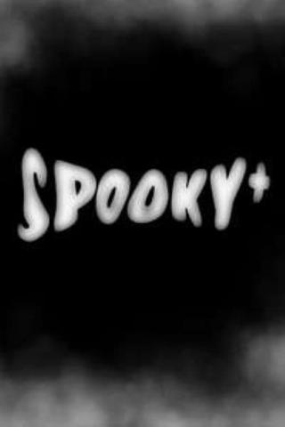 Spooky+ poster