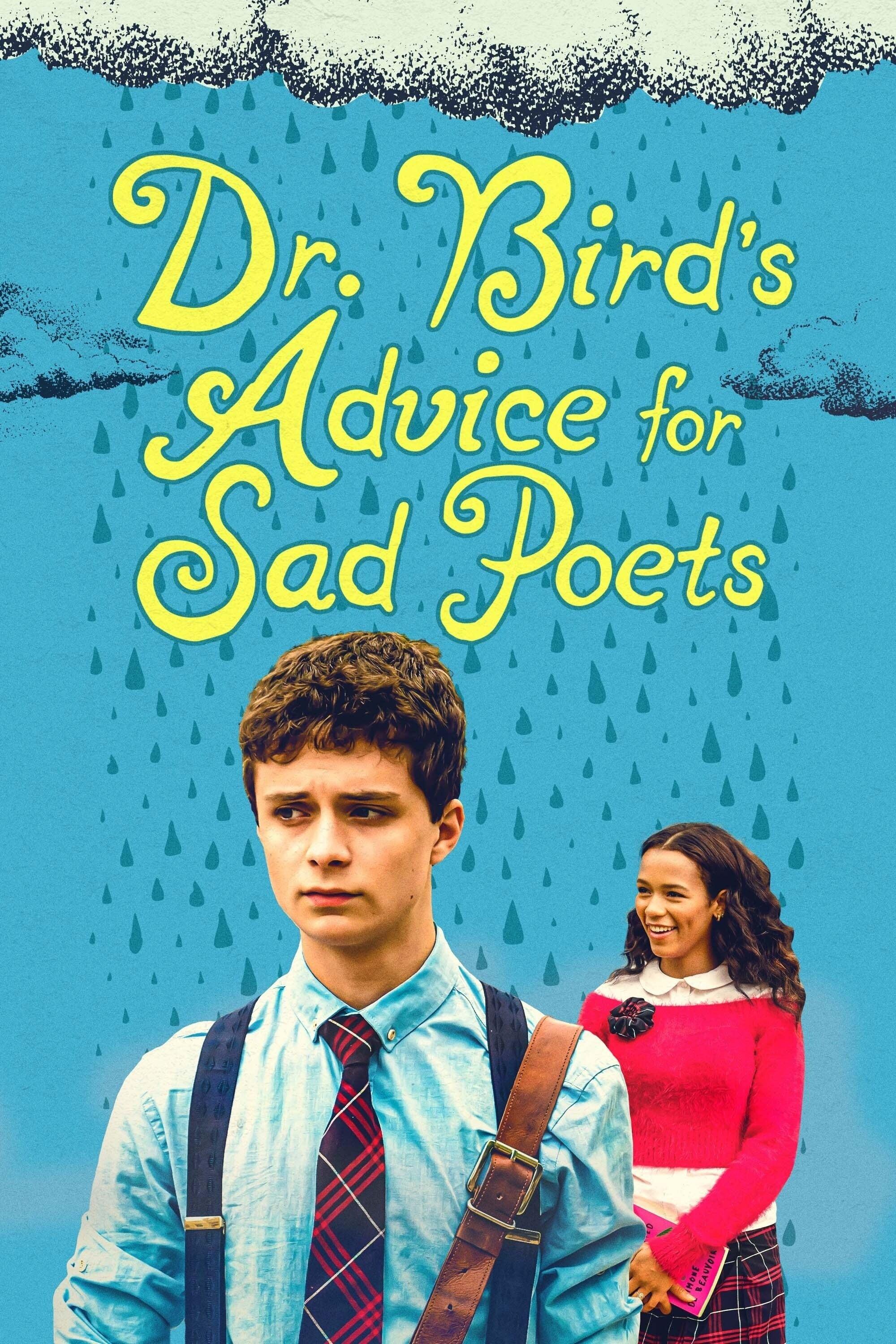Dr. Bird's Advice for Sad Poets poster