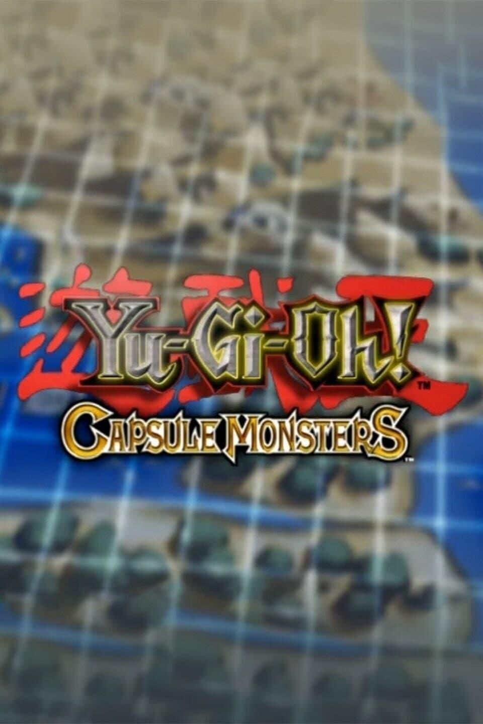 Yu-Gi-Oh! Capsule Monsters poster